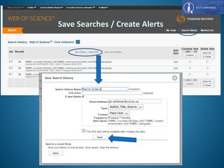 Save Searches / Create Alerts
42
 