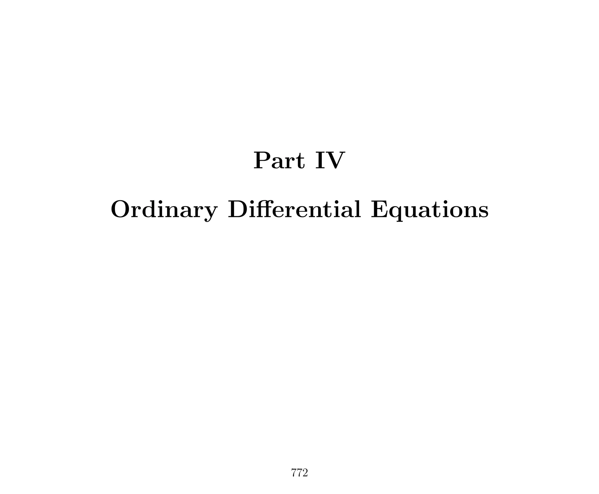 Part IV
Ordinary Diﬀerential Equations
772
 
