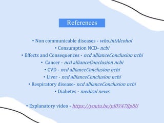 alcohol consumption and NCDs | PPTX