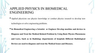 Applied Physics Basics used in Physcis, Engineering, and Knowledge | PPTX