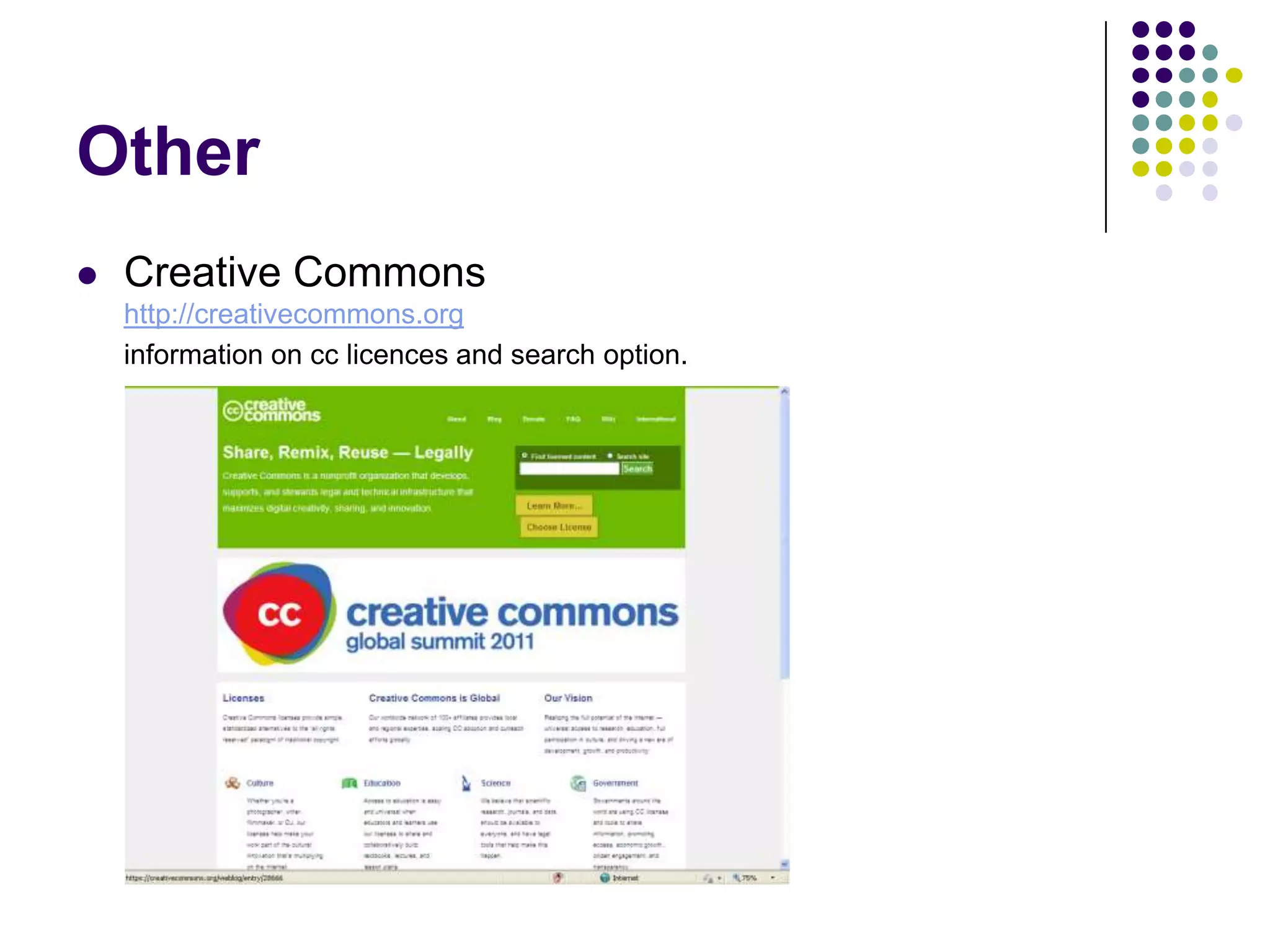 OtherCreative Commons	http://creativecommons.org	information on cc licences and search option.