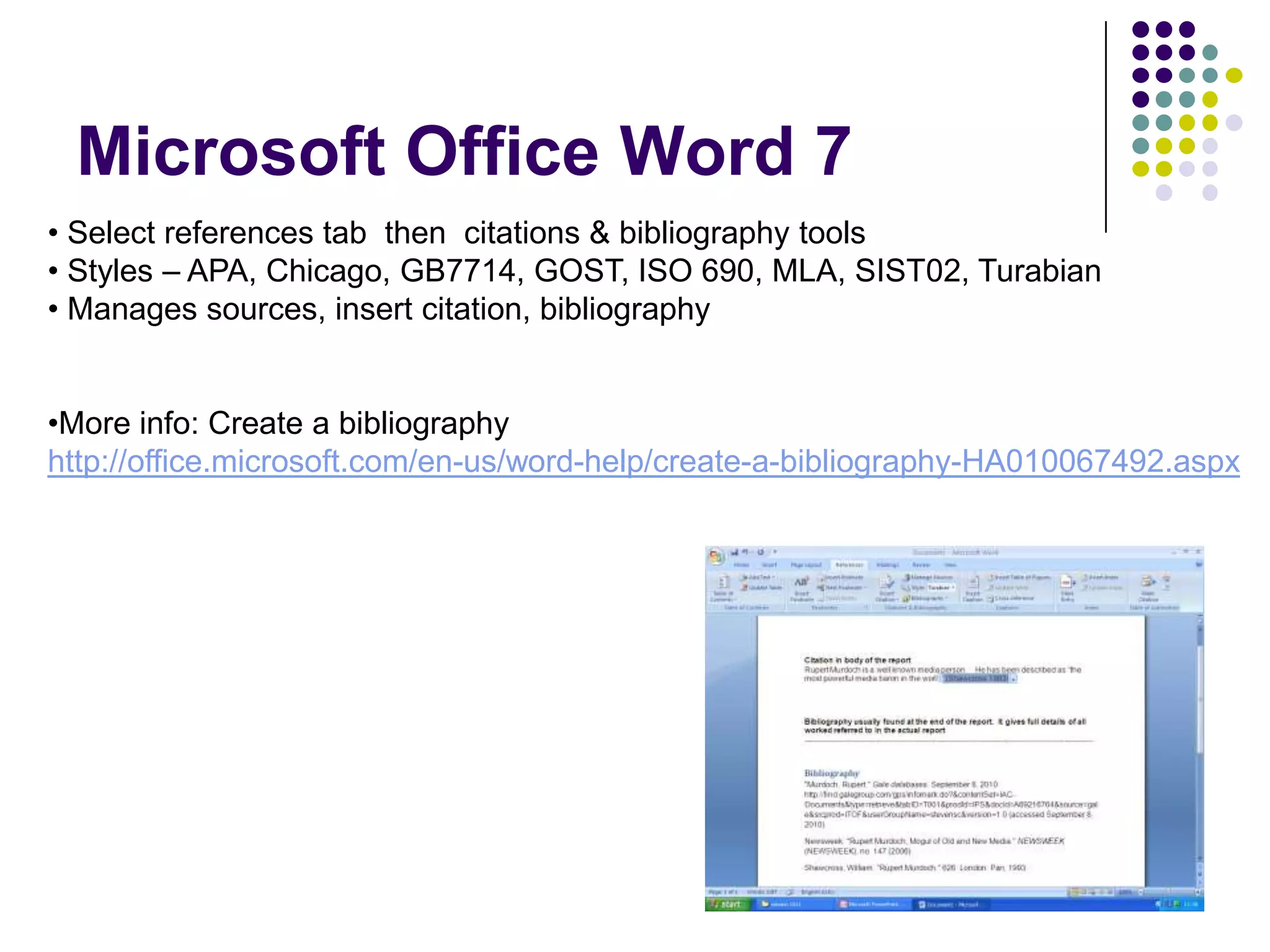 4. Reference ListsFree tools to help you organise citations andreferences include:Citavi		http://www.citavi.comCite u Like		http://www.citeulike.orgConnetea		http://www.connotea.orgEasyBib		http://www.easybib.comMendeley		http://www.mendeley.comWorldCat		http://www.worldcat.orgZotero 		http://www.zotero.org
