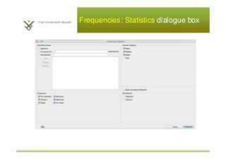 Frequencies: Statistics dialogue box
 