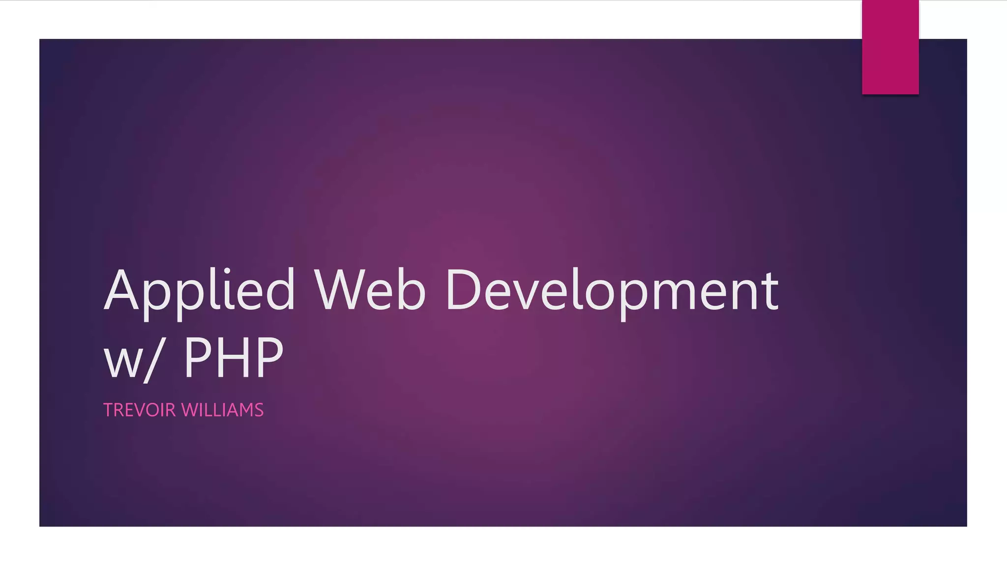 Applied+Web+Development+[Autosaved].pptx