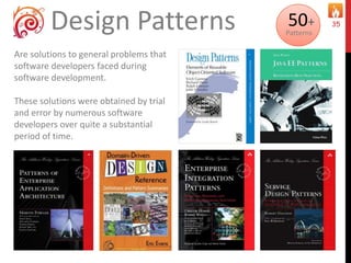 35
Are solutions to general problems that
software developers faced during
software development.
These solutions were obtained by trial
and error by numerous software
developers over quite a substantial
period of time.
Design Patterns 50+
Patterns
 