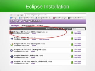 Eclipse Installation
 