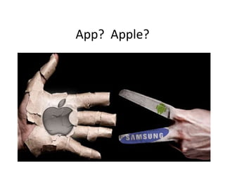 App? Apple?
 