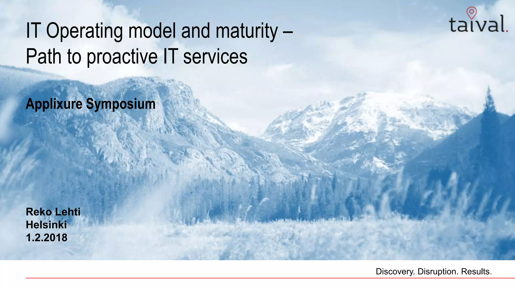 IT Operating model and maturity - Path to proactive IT services | PPTX