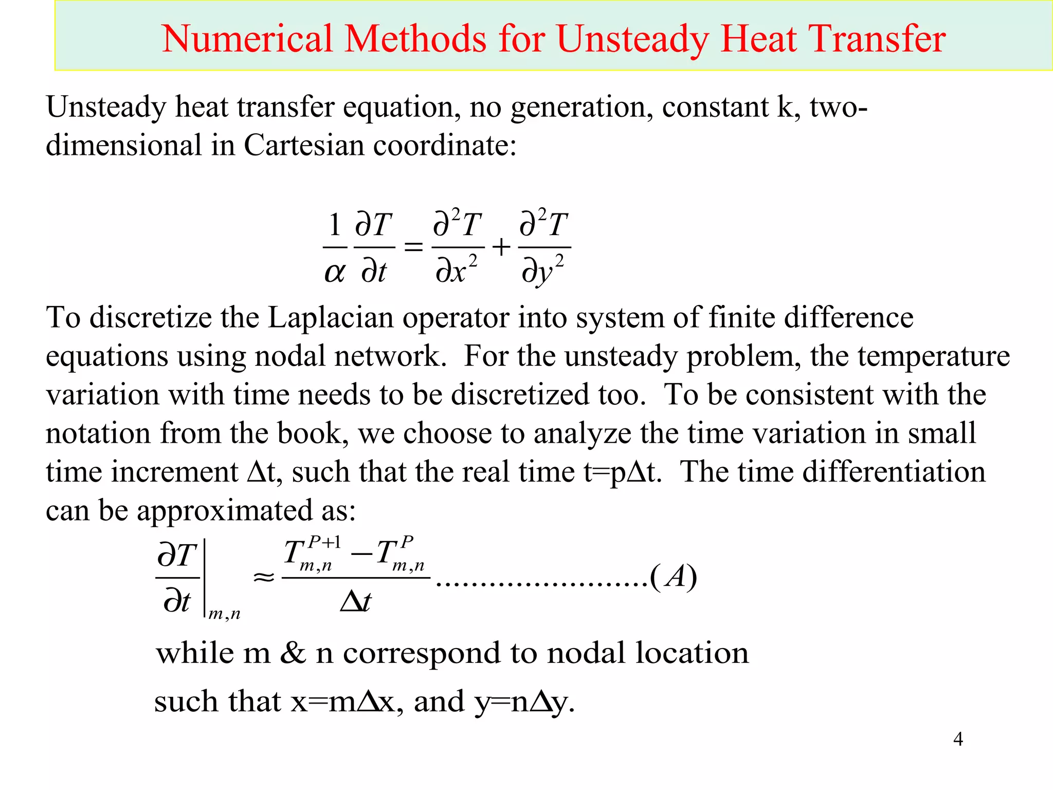 Application of Numerical Methods (Finite Difference) in Heat Transfer | PPT