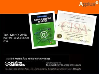 Toni Martín-Avila ISO 27001 LEAD AUDITOR CISA 