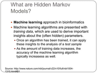 Applying Hidden Markov Models to Bioinformatics | PPTX