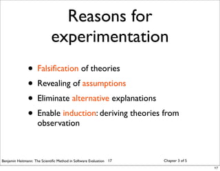 Applying the scientific method in Software Evaluation