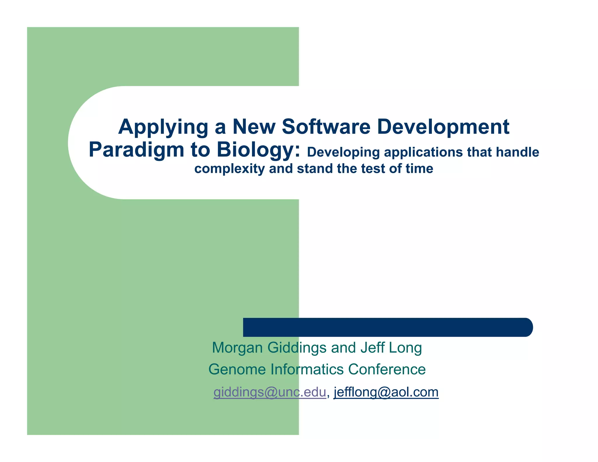 Applying a new software development paradigm to biology | PDF