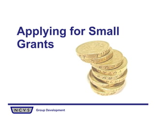 Applying for Small Grants   