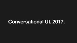 Applying Science to Conversational UX Design Slide 19
