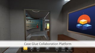 Case Glue Collaboration Platform
 