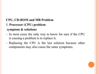 Computer Processing Problem Apply Problem Solving Techniques to Routine Malfunctions.pptx