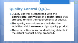 Apply quality control