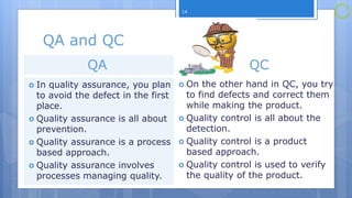 Apply quality control