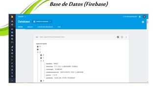 BasedeDatos(Firebase)
 