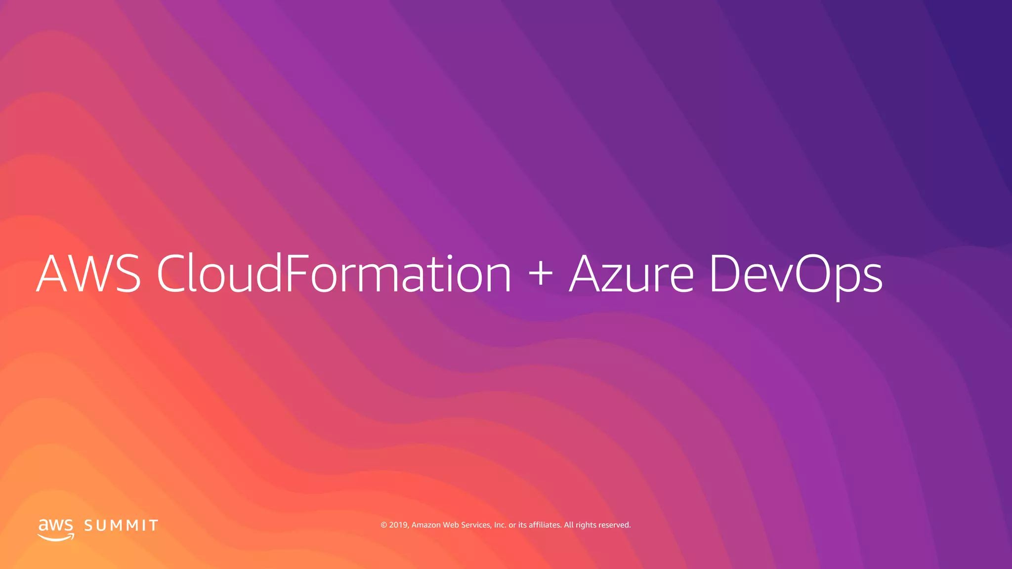 S U M M I T © 2019, Amazon Web Services, Inc. or its affiliates. All rights reserved.
 