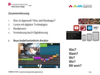 Matthias Krebs | www.forschungsstelle.appmusik.de
Internationale Fachtagung MOBILE MUSIC IN THE MAKING 2017
Gegenwart und ...