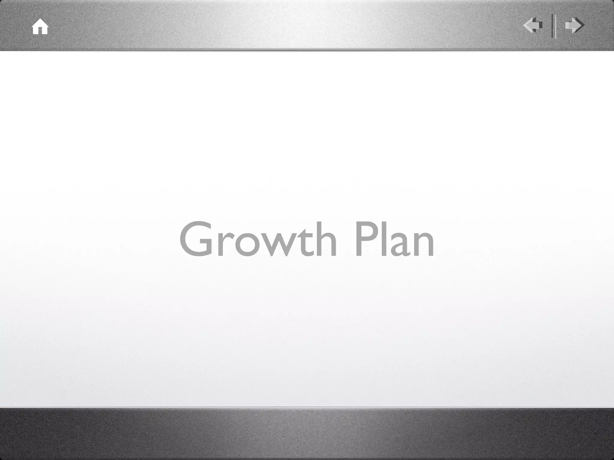 Growth Plan
 