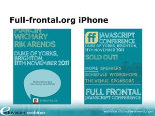 eduvision.de/mobile-anwendungen
Store:
• Applestore: Einschränkungen
• Android: verschiendene Stores,
Platzierung gratis(!)
• Microsoft Marketplace: Einschränkungen
 