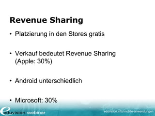 eduvision.de/mobile-anwendungen
Beispiele
• News (Web-) Applikationen
• Kamera Bearbeitungsapplikation
• Ihre derzeitige Site
 