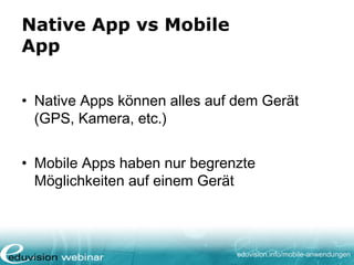 eduvision.de/mobile-anwendungen
iPhone
 