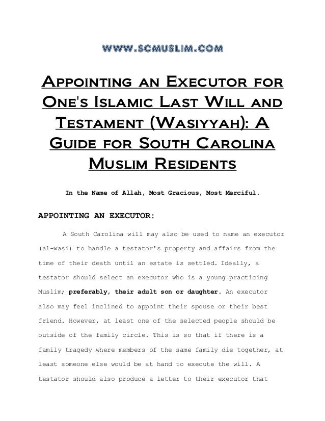 Appointing An Executor For One S Islamic Last Will And Testament Was