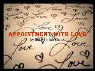 Appointment with Love by Sulamith Ish-Kishor 