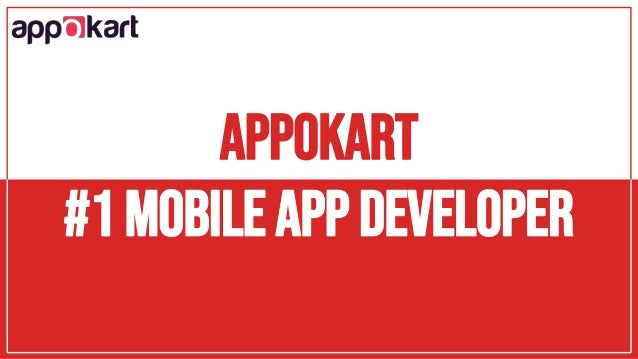 Appokart
#1mobileapp developer
 