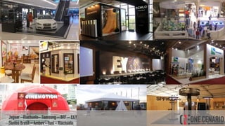 Jaguar –Riachuelo– Samsung – BRF – E&Y
Santos Brasil – Ambev –Yuni - Riachuelo
 