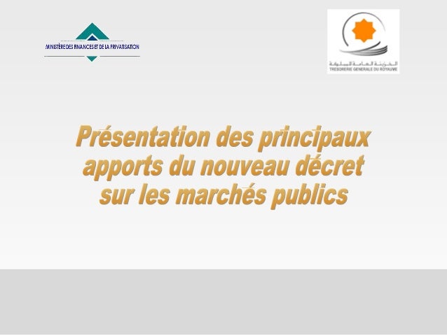 Apports du nouveau decret marches publics maroc