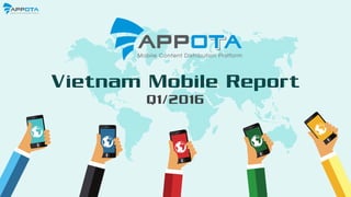 Vietnam Mobile Report Q1 2016