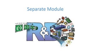 Separate Module
 