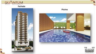 Fachada
          Piscina
 
