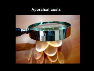 Appraisal costs
 