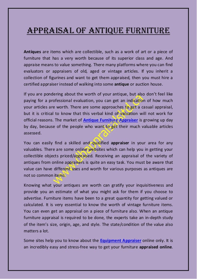 Appraisal Of Antique Furniture APPRAISAL OF ANTIQUE FURNITURE Antiques are items which are collectible, such as a work of ... - Appraisal Of Antique Furniture