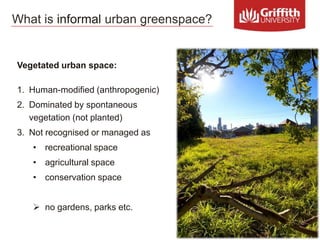 Appreciation of informal urban greenspace by Japanese and Australian residents