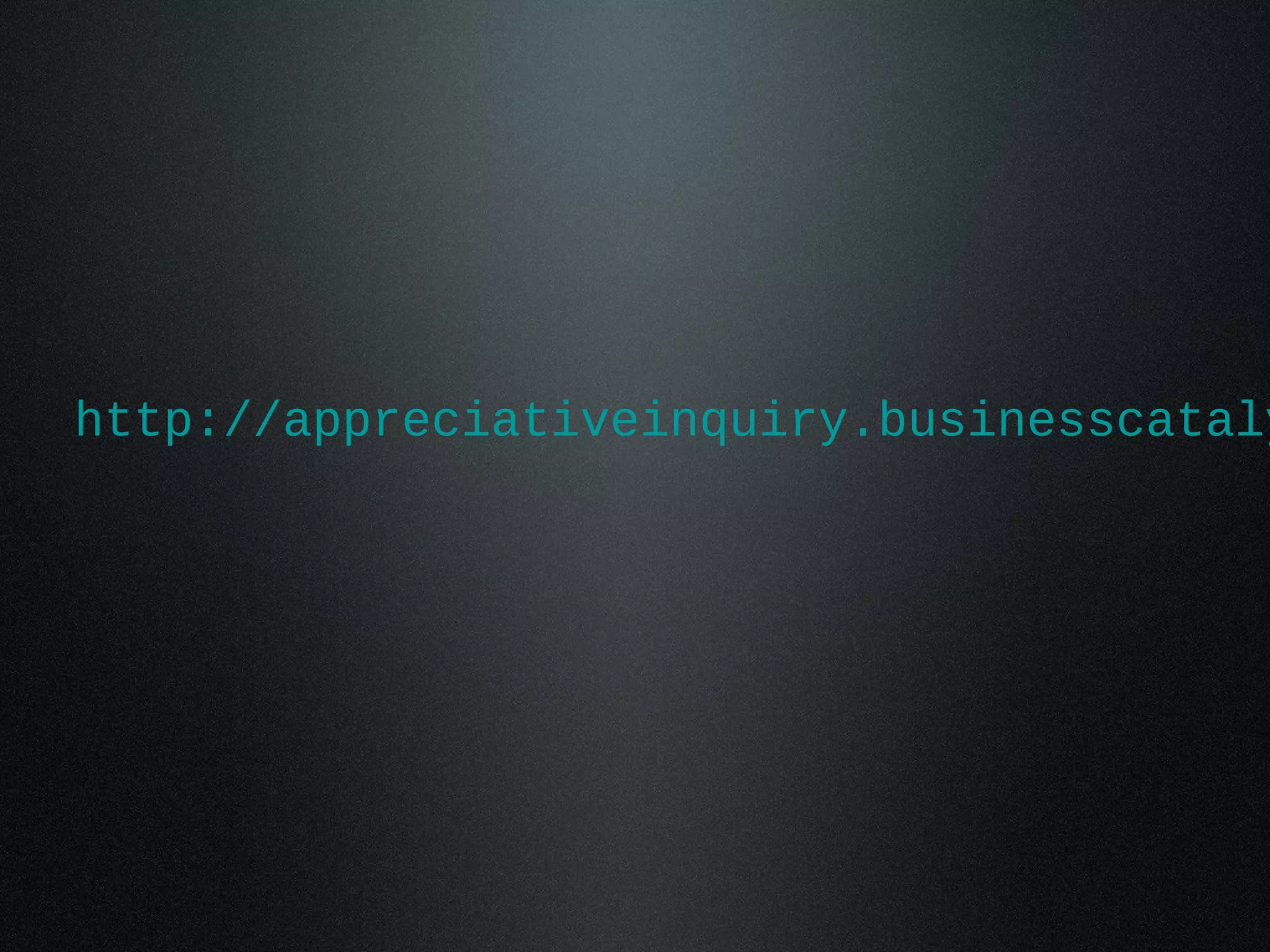 http://appreciativeinquiry.businesscatalyst. 