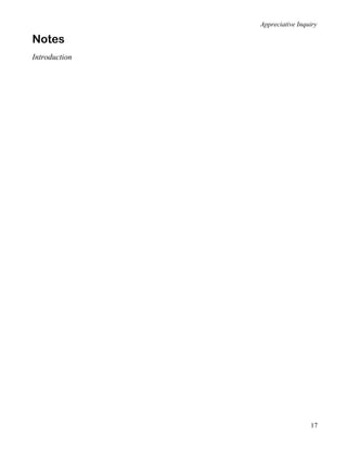 Appreciative Inquiry
Notes
Introduction
17
 