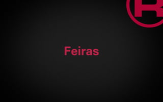 Feiras
 