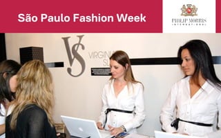 São Paulo Fashion Week
 