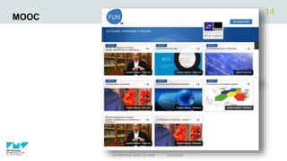 MOOC
03/02/2020APPRENDRE AVEC LE WEB
14
Les MOOC …
 