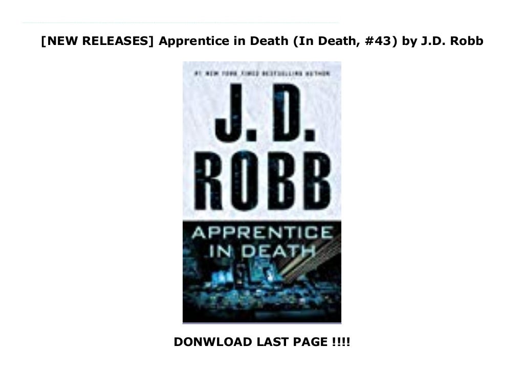 [NEW RELEASES] Apprentice in Death (In Death, 43) by J.D. Robb