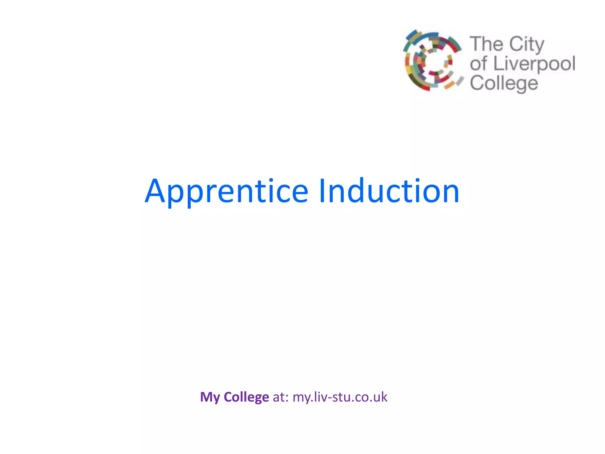 Apprentice Induction 13/14 | PPTX