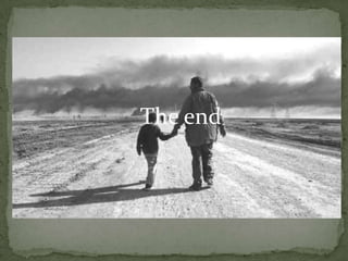 The end
 