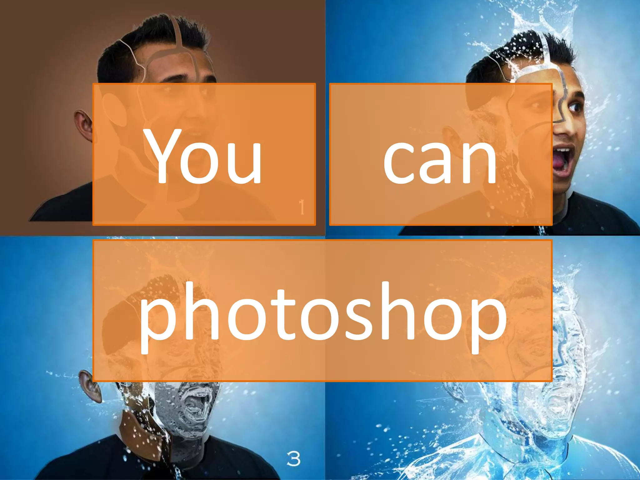 You can
photoshop